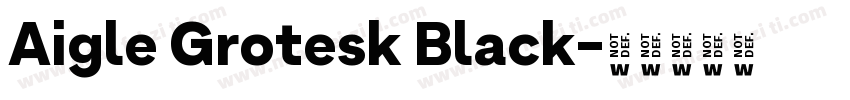 Aigle Grotesk Black字体转换